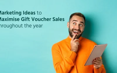 Marketing Ideas to Maximise Gift Voucher Sales throughout the Year