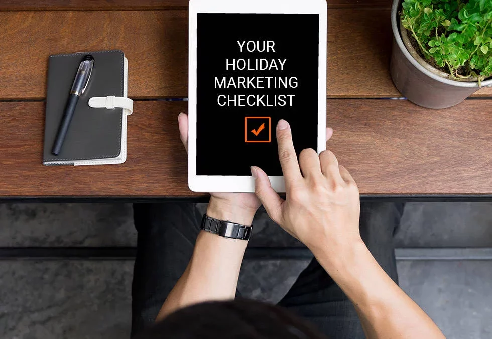 Your Holiday Marketing Campaign Checklist