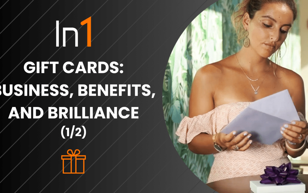The Business, Benefits, and Brilliance of Gift Cards (1/2)
